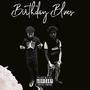 Birthday Blues (feat. YFM Bruhdilli) [Explicit]