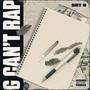 G Can't Rap (Explicit)