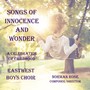 Songs of Innocence and Wonder