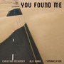 You Found Me