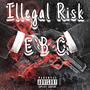 Illegal Risk (Explicit)