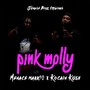 Pink Molly (Explicit)