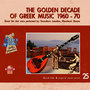 The Golden Decade of Greek Music: 1960-70