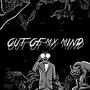 Out of my Mind (Explicit)