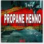 PROPANE HENNO (PART 1) (Explicit)