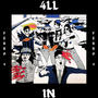 4LL IN