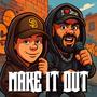 Make It Out (feat. Jack Tyler)