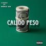 CALIDO PESO (feat. Monice 45K) [Explicit]