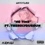 No time (feat. Theholyquraun) [Radio Edit]