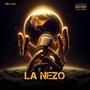 LA NEZO (Explicit)