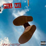 Pill Me (Explicit)