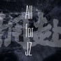 All For JZ｜拥赴