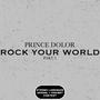 ROCK YOUR WORLD (part3) [Explicit]