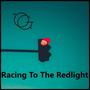 Racing To The Redlight