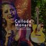 Callada Manera