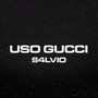 Uso Gucci (Explicit)