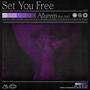 Set You Free (feat. Adrï)