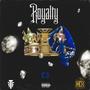 Royalty (Explicit)