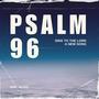 Psalm 96