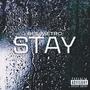 STAY (Explicit)