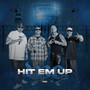 WE HIT EM UP (Explicit)
