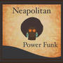 Neapolitan Power Funk