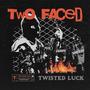 Two Faced (feat. FAÜLEN) [Explicit]