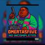 No Incompletes (Explicit)