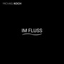 Im Fluss