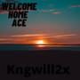 Welcome Home Ace (Explicit)