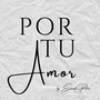 Por Tu Amor