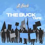 The Buck Tape (Explicit)