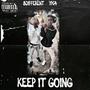 Keep It Going (Explicit)