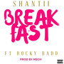 BreakFast (feat. Rocky Badd) [Explicit]