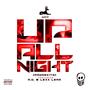 UP ALL NIGHT (PADRECITO) (feat. LEXX LEAR & AMBER DAWN A.D.) [Radio Edit] [Explicit]