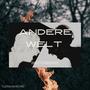 Andere Welt (feat. Räubertochter) [Explicit]