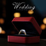 Wedding Diamond Ring: Romantic 15 Soft Piano Melodies for Beautiful Wedding Day, Jazz Music 2019