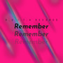 Remember (Explicit)