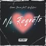 No Regrets (feat. OnlyOni)