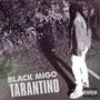 Black Migo Tarantino (Explicit)