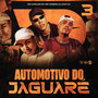 Automotivo do Jaguaré 3 (Explicit)