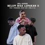 Belum Bisa Lupakan Ii