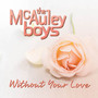 Without Your Love (Remixes)