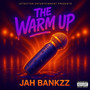 The Warm Up (Explicit)