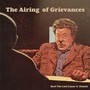 The Airing Of Grievances (Explicit)