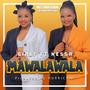 Mawalawala (feat. Nessa)