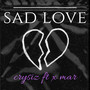 Sad Love (Explicit)