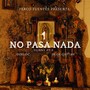 No Pasa Nada (Dunny, Pt. 3) [feat. Ozkloc & Olga Gaytan]