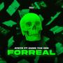 Forreal (feat. Ayeyd) [Explicit]