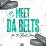 Meet The Belts (feat. BeltGang) [Explicit]